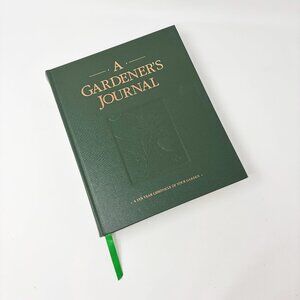A Gardener's Journal - A Ten Year Chronicle of Your Garden